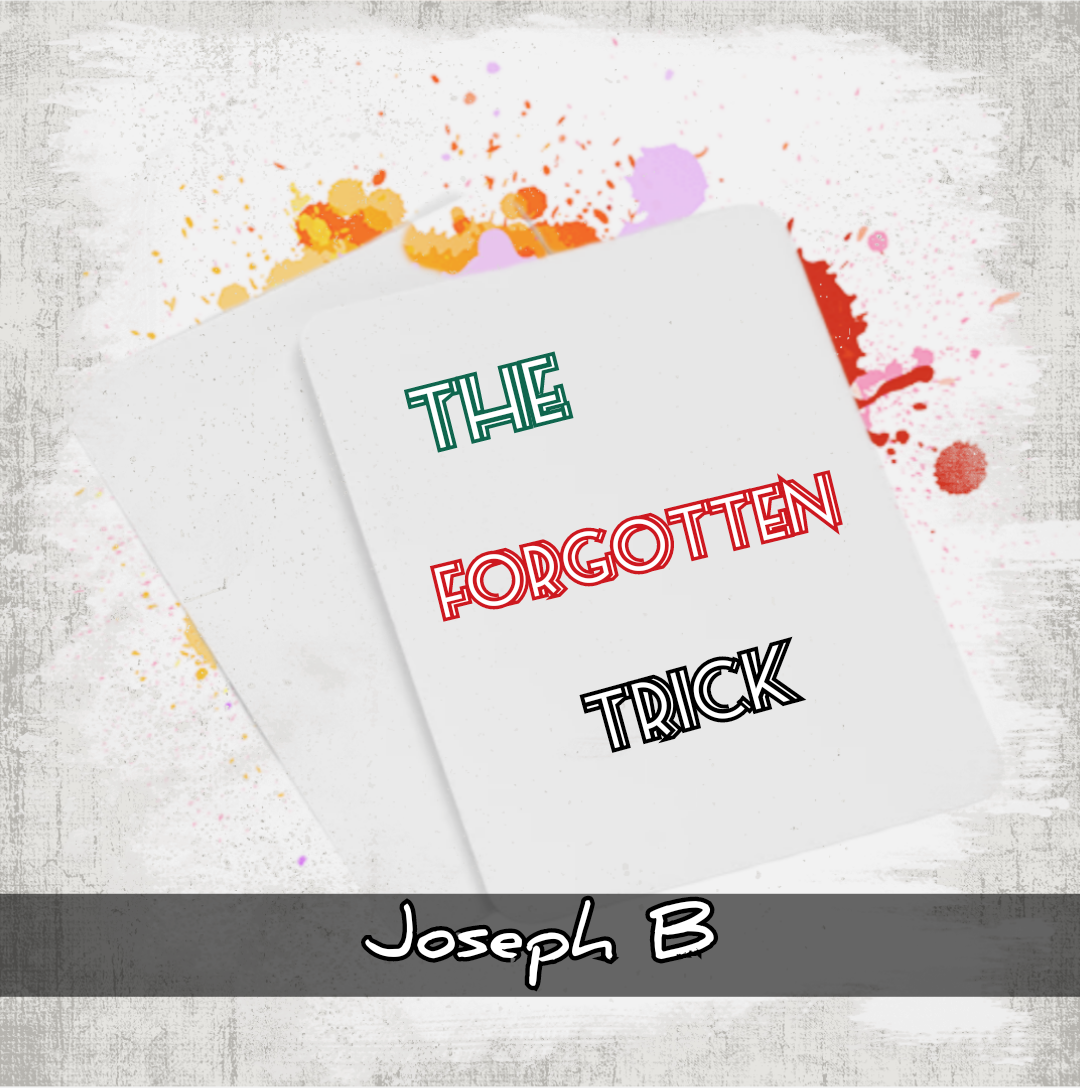 THE FORGOTTEN TRICK by Joseph B. (Instant Download) - Click Image to Close